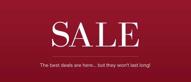 SALE! The best deals are here... but they won't last long!