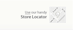 Use our handy Store<br />
Locator!