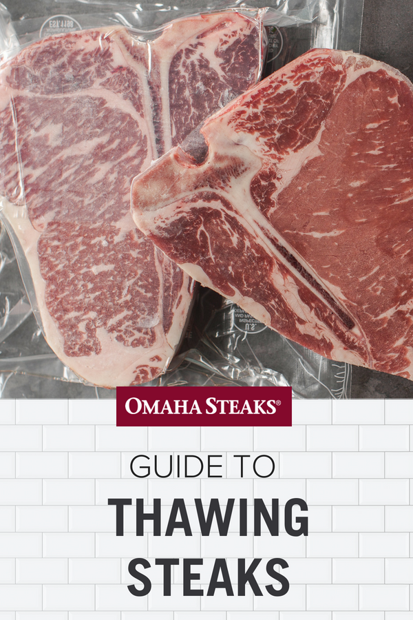 What's the Best Way to Thaw Steaks? Omaha Steaks Blog