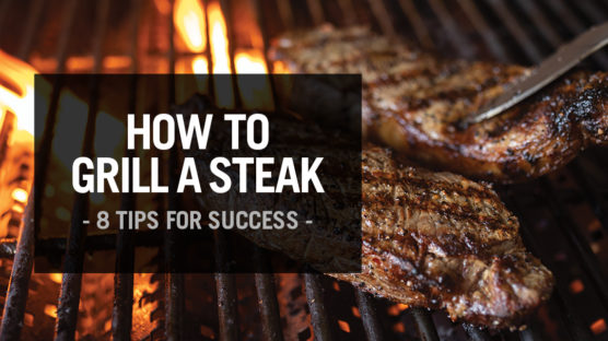 Steak on grill - how to grill a steak