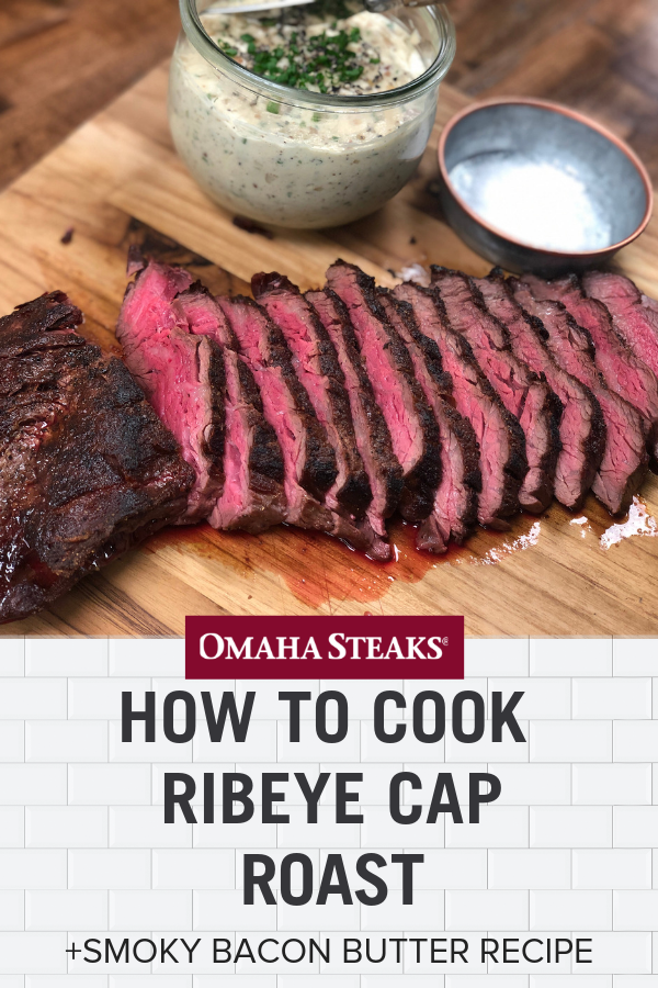4 ways to cook a Private Reserve ribeye cap roast, also know as a rib crown, including sear and slow roast method, quick roast method or on a gas or charcoal grill. Top this decadent beef roast with our recipe for smoky bacon, garlic, and shallot butter for a meal to impress for any holiday, birthday, special occasion or a homemade dinner.