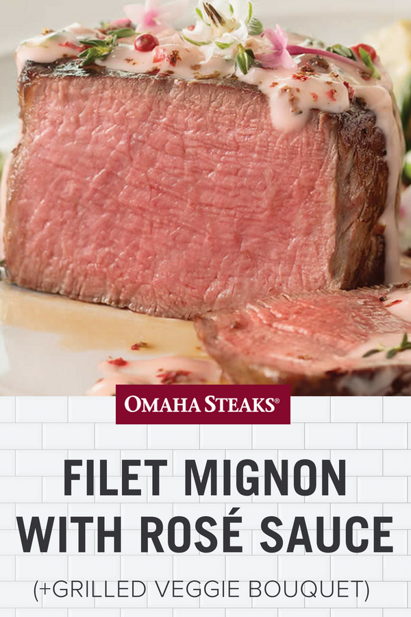 Mother’s Day Steak Recipe: Filet Mignon with Rose Sauce + a Grilled Bouquet