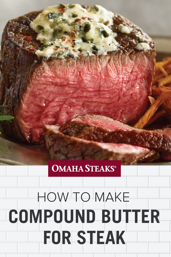 Compound butters add incredible buttery richness to your steaks and are easy to make. Check out our 4 amazing compound butter recipes, including bourbon bacon butter, roasted garlic butter, smoky applewood butter, and bleu cheese butter. #compoundbutter #steakrecipes #recipes #butter #flavoredbutter #steaktoppers #steak #filetmignon #omahasteaks