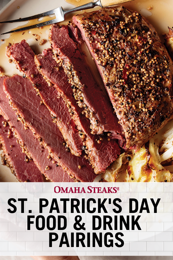 St. Patrick’s Day Food & Drink Pairings St. Patrick’s Day Food & Drink Pairings