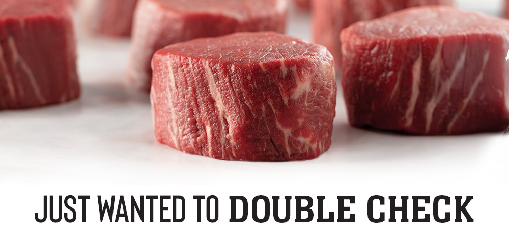 JUST WANTED TO DOUBLE CHECK