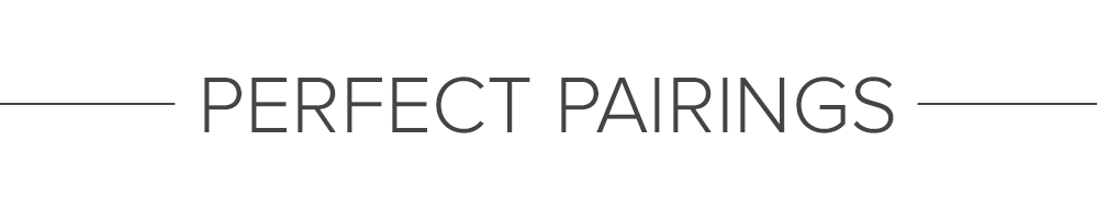 PERFECT PAIRINGS